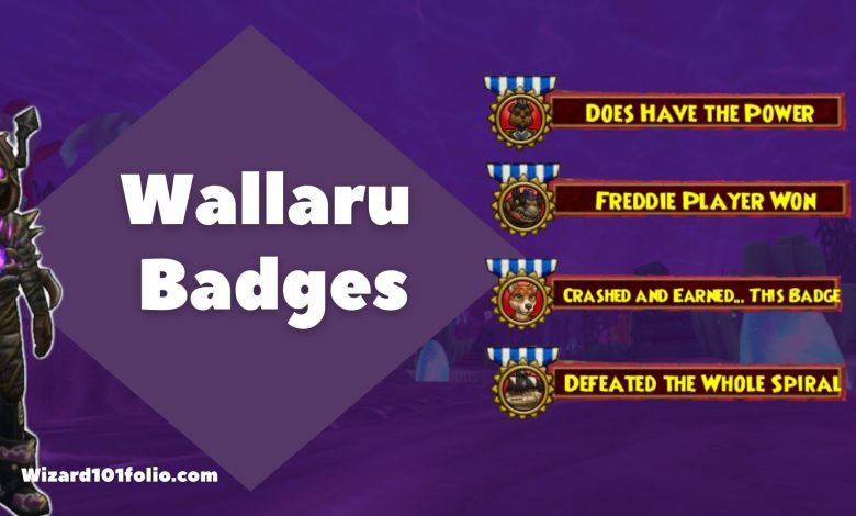 Wizard101 wallaru badges